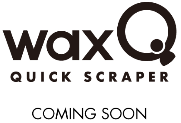 waxQ QUICK SCRAPER - COMING SOON 